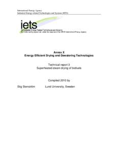 International Energy Agency Industrial Energy-related Technologies and Systems (IETS) Annex X Energy Efficient Drying and Dewatering Technologies