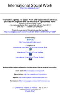 International Social Work http://isw.sagepub.com/ The Global Agenda for Social Work and Social Development: A place to link together and be effective in a globalized world