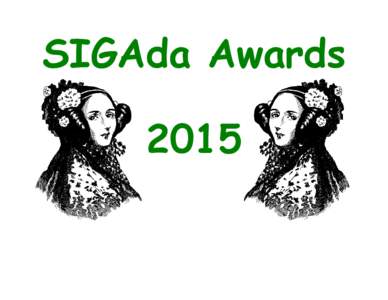 Microsoft PowerPoint - SIGAda_Awards_2015.ppt [Compatibility Mode]