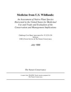 Medicine from U.S. Wildlands: An Assessment of Native Plant Species Harvested in the United States for Medicinal Use and Trade and Evaluation of the Conservation and Management Implications