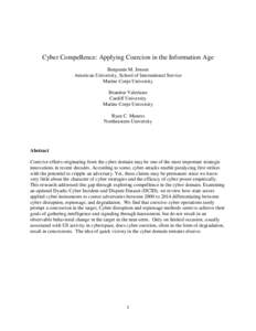 Cyber Compellence: Applying Coercion in the Information Age Benjamin M. Jensen American University, School of International Service Marine Corps University Brandon Valeriano Cardiff University