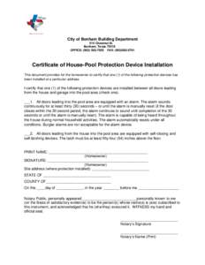 City of Bonham Building Department 514 Chestnut St. Bonham, TexasOFFICE: (FAX: (Certificate of House-Pool Protection Device Installation