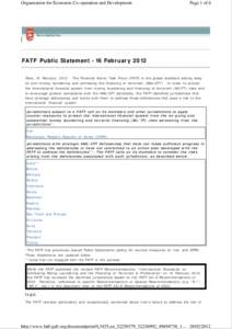 Organisation for Economic Co-operation and Development  Page 1 of 6 FATF Public Statement - 16 February 2012 Paris, 16 FebruaryThe Financial Action Task Force (FATF) is the global standard setting body