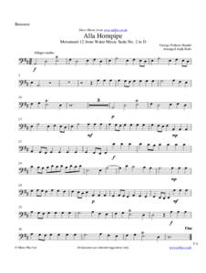 Bassoon Sheet Music from www.mfiles.co.uk Alla Hornpipe Movement 12 from Water Music Suite No. 2 in D Allegro molto