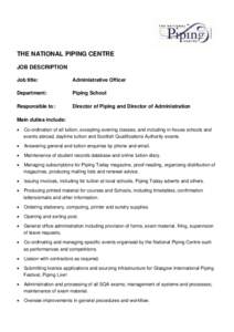 THE NATIONAL PIPING CENTRE JOB DESCRIPTION Job title: Administrative Officer