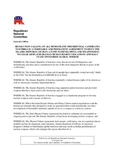 Republican National Committee Counsel’s Office  RESOLUTION CALLING ON ALL DEMOCRATIC PRESIDENTIAL CANDIDATES