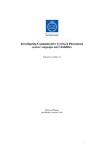 Investigating Communicative Feedback Phenomena across Languages and Modalities LOREDANA CERRATO  Doctoral Thesis