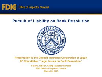 Pursuit of Liability on Bank Resolution