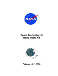 New Millennium Program / Space Technology 5 / Goddard Space Flight Center / Satellite / Orbital Sciences Corporation / Micro-Space / Space weather / Atmospheric Neutral Density Experiment / Spaceflight / Space / Earth