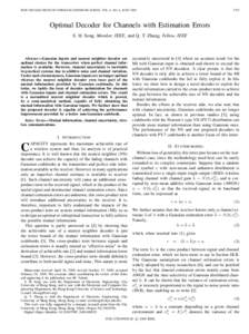 IEEE TRANSACTIONS ON WIRELESS COMMUNICATIONS, VOL. 8, NO. 6, JUNEOptimal Decoder for Channels with Estimation Errors S. H. Song, Member, IEEE, and Q. T. Zhang, Fellow, IEEE