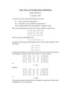 Quaternions / Rotation / Orthogonal matrix / Axis-angle representation / Cross product / Quaternions and spatial rotation / Classical Hamiltonian quaternions / Algebra / Geometry / Abstract algebra