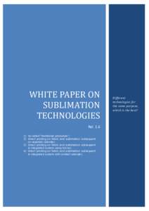 WHITE PAPER ON SUBLIMATION TECHNOLOGIES RelSo called “traditional procedure”; 2) Direct printing on fabric and sublimation subsequent