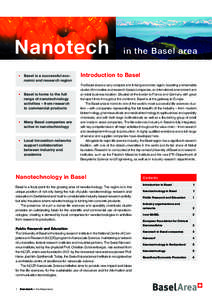 Nanotech •	 Basel is a successful eco- nomic and research region  •	 Basel is home to the full