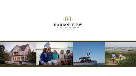 Own the Vineyard’s most celebrated address. For more than a century, Harbor View Hotel has hosted generations of vacationers who appreciate the one-of-a-kind experience this Vineyard icon provides its guests.