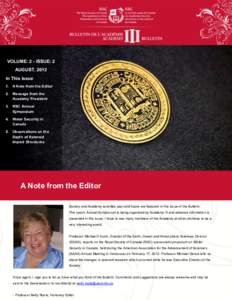 VOLUME: 2 - ISSUE: 2 AUGUST, 2012 In This Issue 1. A Note from the Editor 2. Message from the Academy President