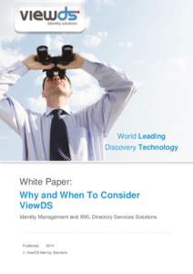World Leading Discovery Technology White Paper: Why and When To Consider ViewDS