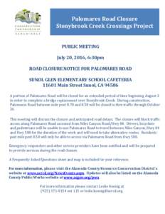 Palomares Road Closure Stonybrook Creek Crossings Project HIGH STREET BRIDGE CLOSURE NOTICE PUBLIC MEETING