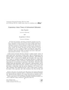 Contemporary Educational Psychology 25, 68–doi:ceps, available online at http://www.idealibrary.com on Expectancy–Value Theory of Achievement Motivation Allan Wigfield University of Maryla