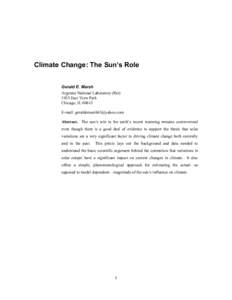 Climate Change: The Sun’s Role Gerald E. Marsh Argonne National Laboratory (Ret[removed]East View Park Chicago, IL[removed]E-mail: [removed]