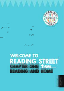 ™  www.egmont.co.uk WELCOME TO READING STREET™ Reading Street is Egmont UK’s study to help us