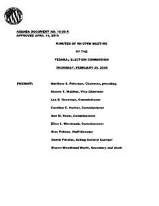 AGENDA DOCUMENT NOA APPROVED APRIL 14, 2016 MINUTES OF AN OPEN MEETING OF THE FEDERAL ELECTION COMMISSION THURSDAY, FEBRUARY 25,2016