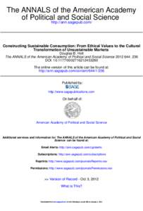 The ANNALS of the American Academy of Political and Social Science http://ann.sagepub.com/ Constructing Sustainable Consumption: From Ethical Values to the Cultural Transformation of Unsustainable Markets