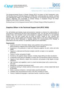 The Intergovernmental Panel on Climate Change (IPCC) has begun its Sixth Assessment cycle. The Working Group II Technical Support Unit (WGII TSU), which provides the scientific, technical and organisational support of th