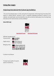 Using Our Logos Hong Kong International Film Festival Logo Guidelines 
