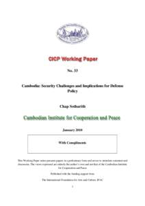 No. 33  Cambodia: Security Challenges and Implications for Defense Policy  Chap Sotharith