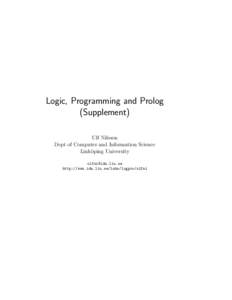 Logic, Programming and Prolog (Supplement) Ulf Nilsson Dept of Computer and Information Science Link¨oping University [removed]