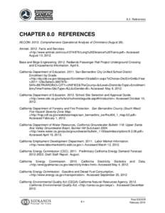 8.0 References  CHAPTER 8.0 REFERENCES AECOMComprehensive Operational Analysis of Omnitrans (August 28). AmtrakFacts and Services. <http://www.amtrak.com/ccurlLong%20Distance%20Trains.pdf> Access
