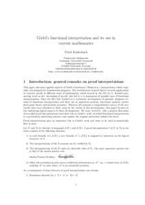 G¨odel’s functional interpretation and its use in current mathematics Ulrich Kohlenbach Fachbereich Mathematik Technische Universit¨ at Darmstadt