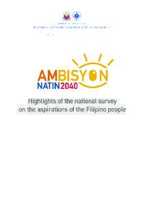 BACKGROUND  With the intention of developing a long-term vision for the Philippines which is anchored on a vision genuinely owned by its citizens, the National Economic and Development Authority (NEDA) commissioned a na
