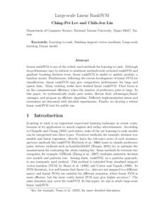 Large-scale Linear RankSVM Ching-Pei Lee and Chih-Jen Lin Department of Computer Science, National Taiwan University, Taipei 10617, Taiwan Keywords: Learning to rank, Ranking support vector machines, Large-scale learning