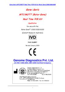 Geno-Sen’s MTC/MOTT Real Time PCR Kit for Rotor GeneGeno-Sen’s MTC/MOTT (Rotor Gene) Real Time PCR Kit Qualitative