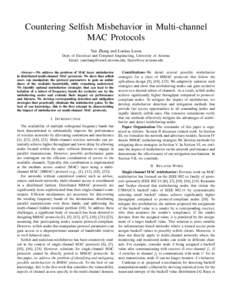 Countering Selfish Misbehavior in Multi-channel MAC Protocols Yan Zhang and Loukas Lazos Dept. of Electrical and Computer Engineering, University of Arizona Email: ,  Abstr