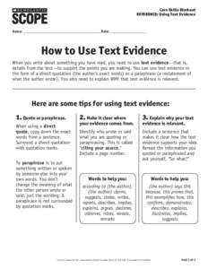 Core Skills Workout REFERENCE: Using Text Evidence ® THE LANGUAGE ARTS MAGAZINE
