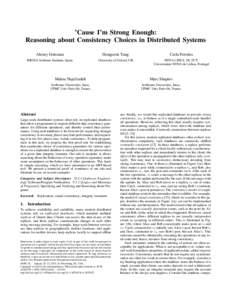 ’Cause I’m Strong Enough: Reasoning about Consistency Choices in Distributed Systems Alexey Gotsman Hongseok Yang