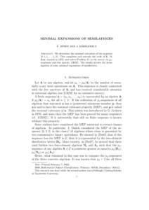 MINIMAL EXPANSIONS OF SEMILATTICES P. JIPSEN AND A. KISIELEWICZ Abstract. We determine the minimal extension of the sequence h0, 1, 1, . . . , 1, 2i. This completes and extends the work of K. M. Koh, started in 1970, and