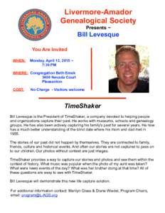 Livermore-Amador Genealogical Society Presents ~ Bill Levesque You Are Invited