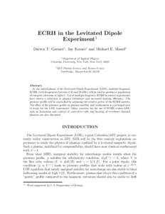 ECRH in the Levitated Dipole Experiment1 Darren T. Garnier∗, Jay Kesner† and Michael E. Mauel∗ ∗ Department of Applied Physics Columbia University, New York, New York 10027