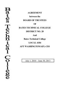 AGREEMENT between the BOARD OF TRUSTEES Of BATES TECHNICAL COLLEGE DISTRICT NO. 28