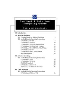 Sorbent & Solution Sampling Guide Table Of Contents 1.0 Introduction 2.0 Sorbent Sampling 2.1 Considerations for Sorbent Sampling