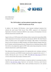 MEDIA RELEASE  IOSCO/MRSeptemberThe G20 Presidency and international organizations support