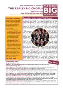 News and information for members of  THE REALLY BIG CHORUS www.trbc.co.uk Issue 24: Spring/Summer 2015