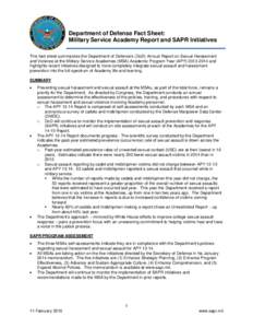 Department of Defense Fact Sheet: Military Service Academy Report and SAPR Initiatives This fact sheet summarizes the Department of Defense’s (DoD) Annual Report on Sexual Harassment and Violence at the Military Servic
