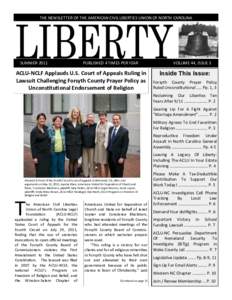 THE NEWSLETTER OF THE AMERICAN CIVIL LIBERTIES UNION OF NORTH CAROLINA  SUMMER 2011 PUBLISHED 4 TIMES PER YEAR