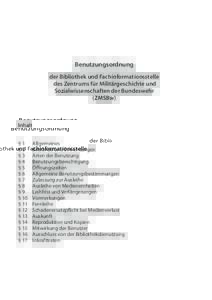 Benutzungsordnung der Bibliothek und Fachinformationsstelle des Zentrums für Militärgeschichte und Sozialwissenschaften der Bundeswehr (ZMSBw)