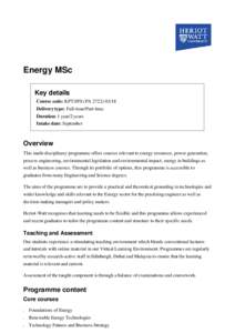 Energy MSc Key details Course code: KPT/JPS (PADelivery type: Full-time/Part-time Duration: 1 year/2 years Intake date: September
