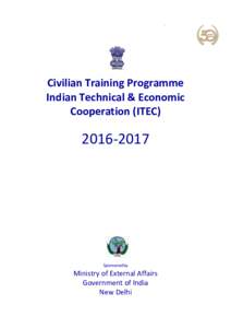 .  Civilian Training Programme Indian Technical & Economic Cooperation (ITEC)